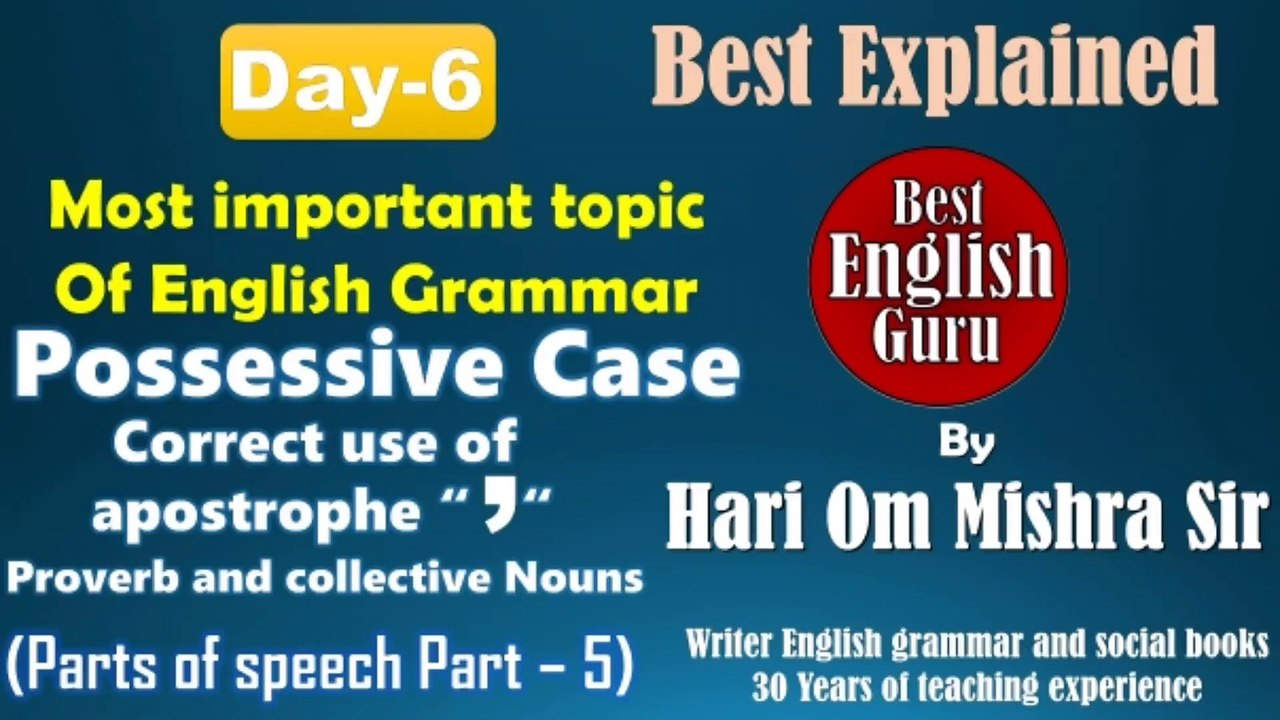 Day-6 | Possessive Case | Noun Case | Case in English Grammar | How to use Apostrophe 's in English