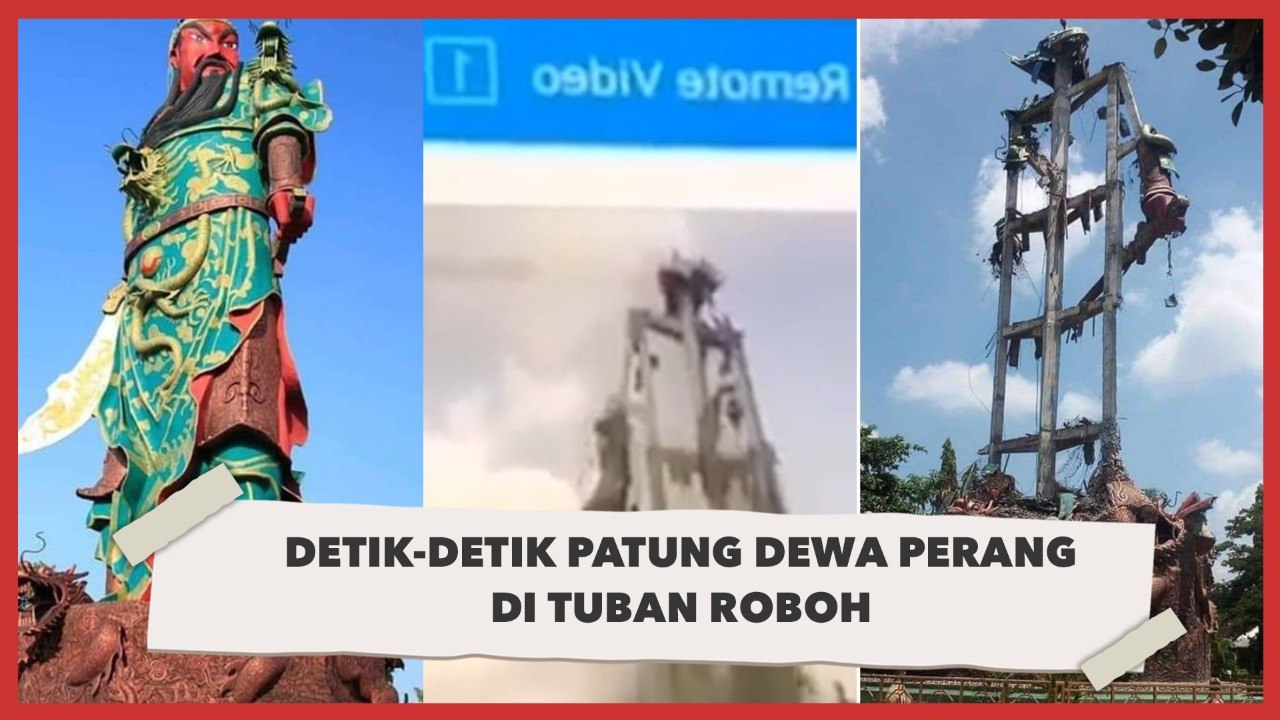 Detik-detik Patung Dewa Perang di Tuban Roboh