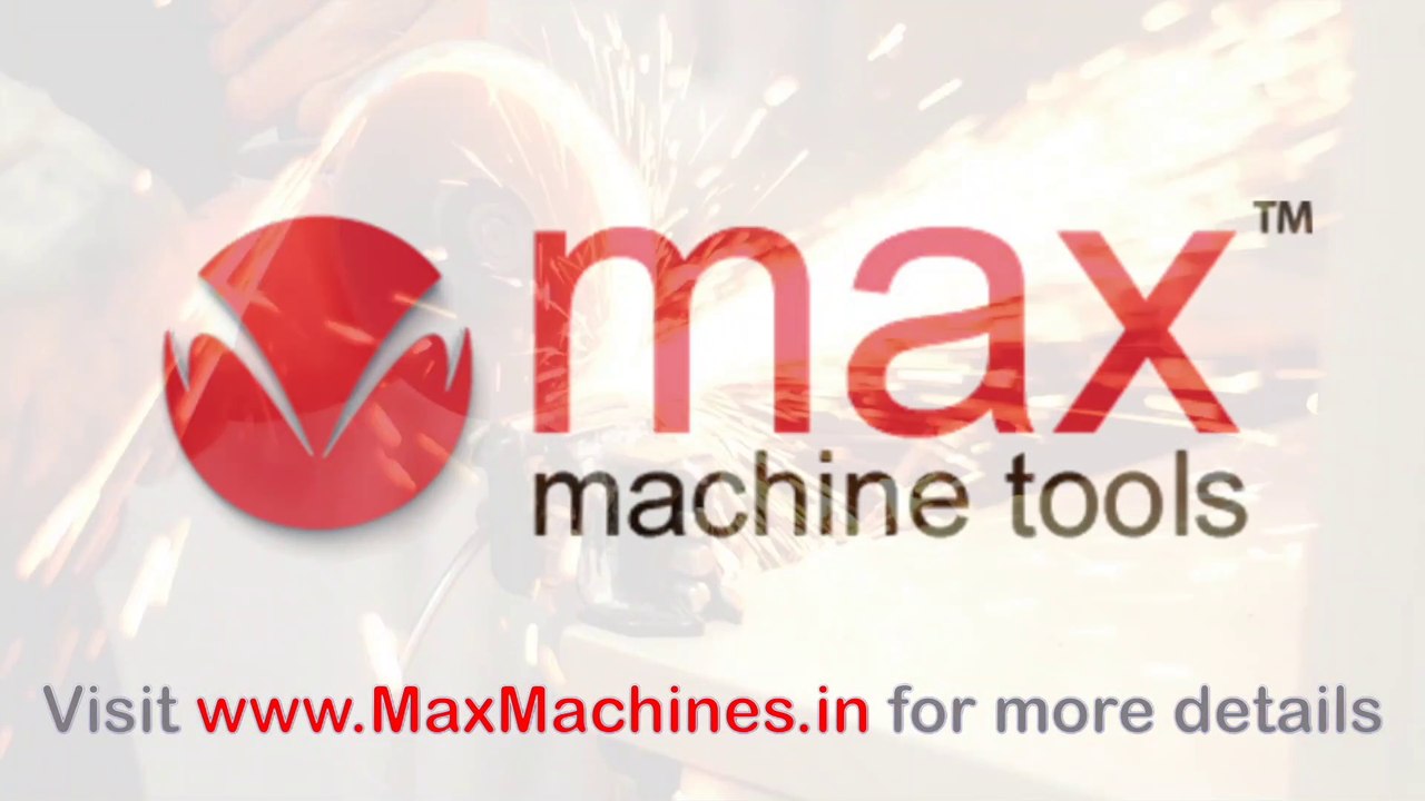 Max Machine Tools: Your One-Stop Shop for Industrial Machinery 🏭