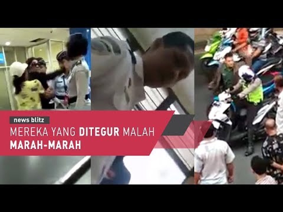 Mereka Yang Ditegur Malah Marah-Marah