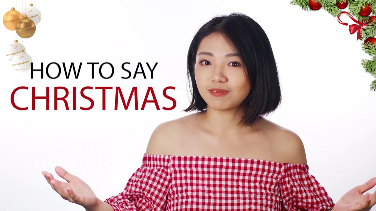 How to say "Christmas" in Chinese | How To Say Series | ChinesePod