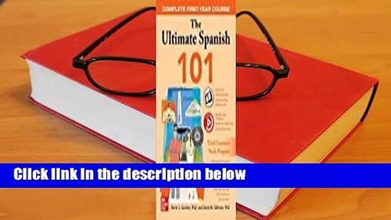 [Read] The Ultimate Spanish 101: Complete First-Year Course Complete