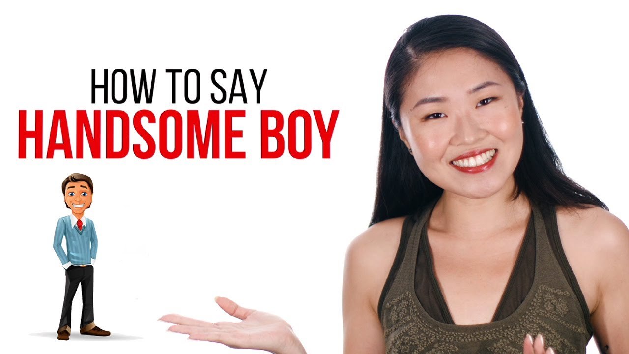 How to Say "Handsome Boy" in Chinese | How To Say Series | ChinesePod