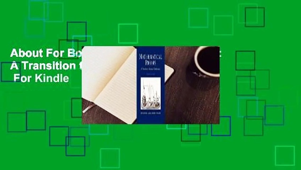 About For Books  Mathematical Proofs: A Transition to Advanced Mathematics  For Kindle