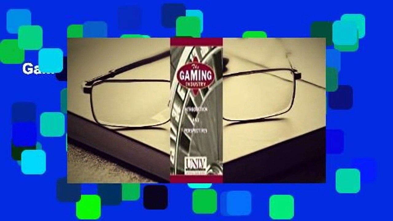 Gaming Industry  For Kindle