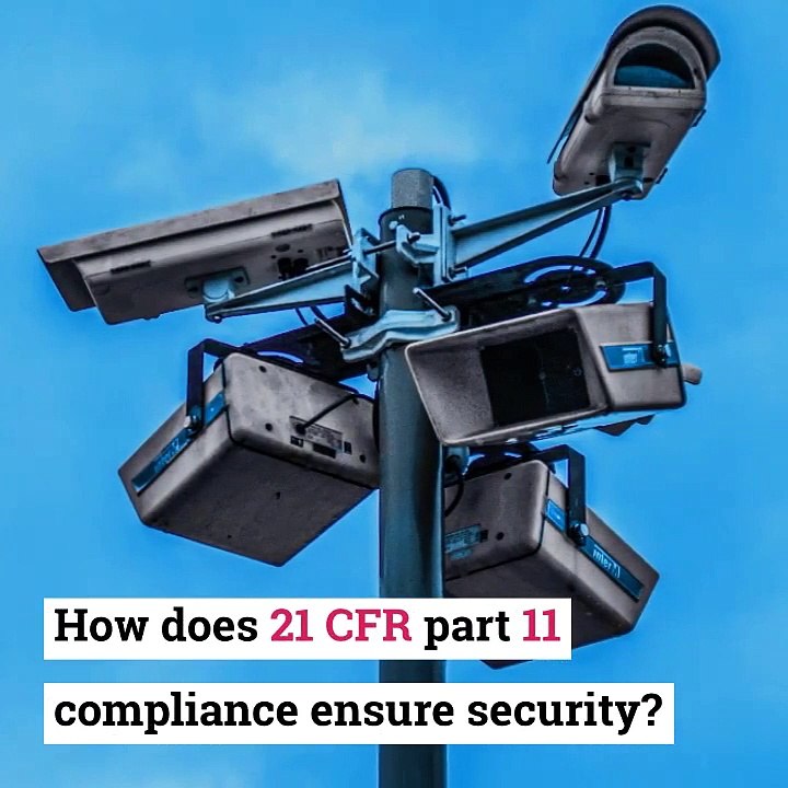 implementation of 21 CFR part 11 compliance.