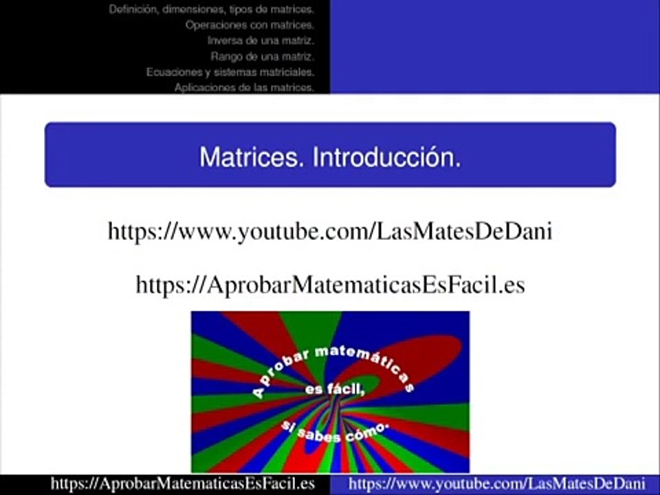 Matrices. Introduccion