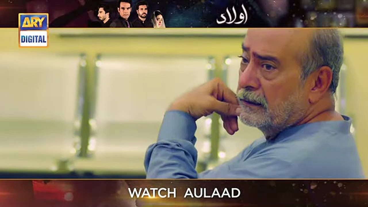 Aulad new drama  - Promo - ARY Digital Drama