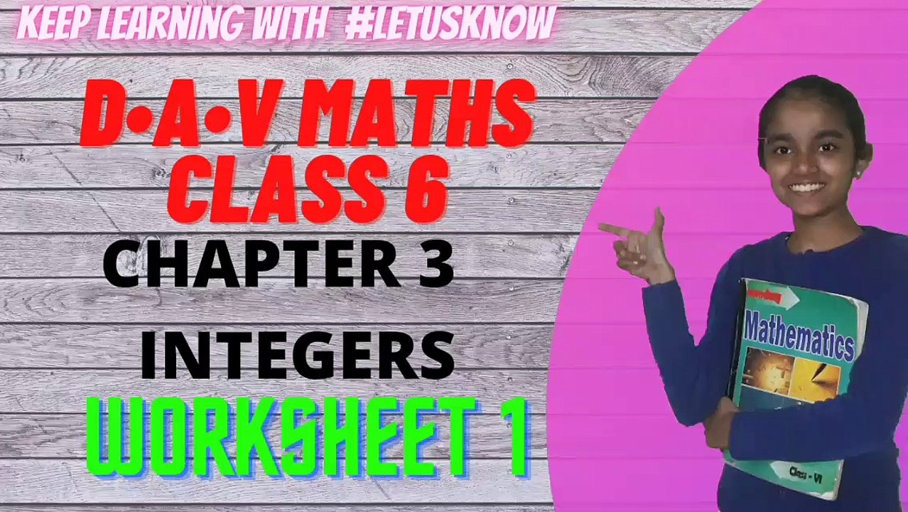 Ch3 Integers | Class 6 Maths | DAV | Worksheet 1 all solutions | #LetUsKnow