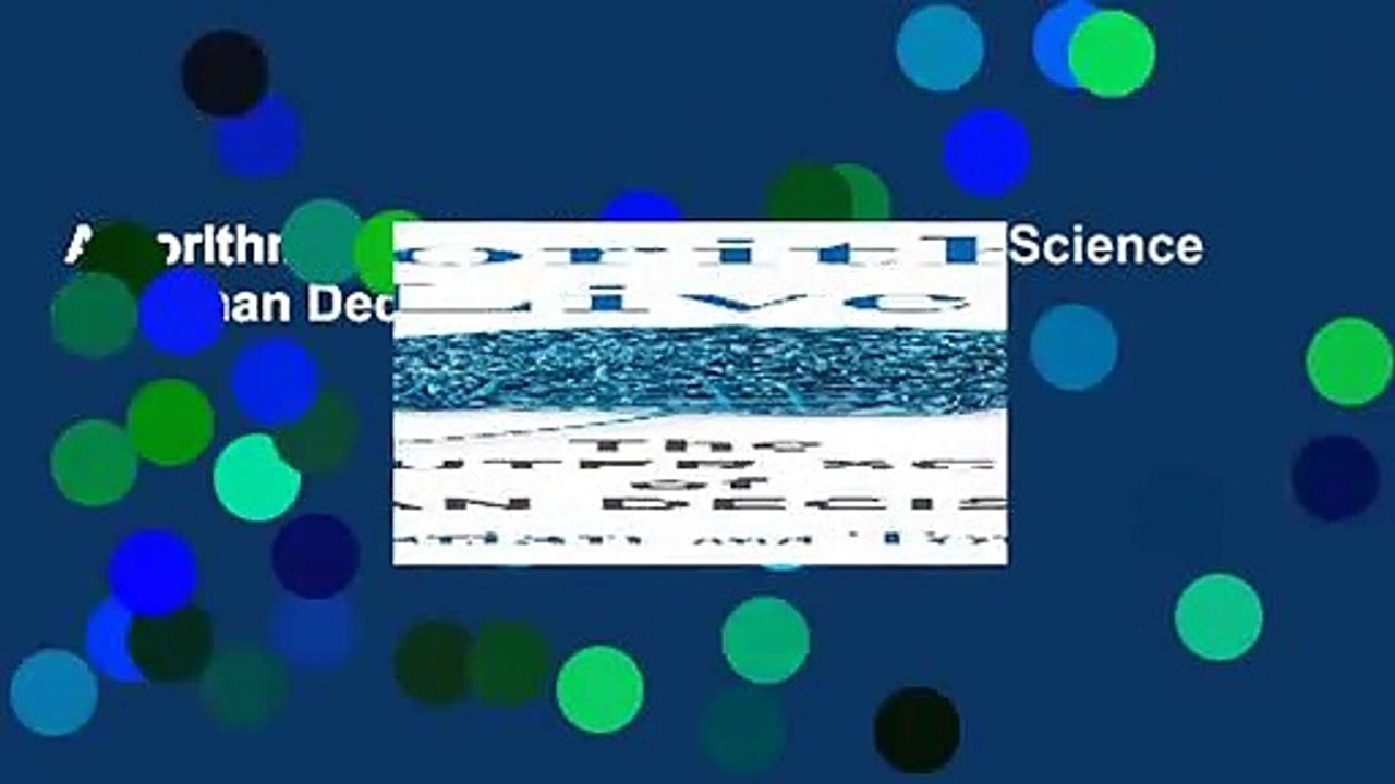 Algorithms to Live By: The Computer Science of Human Decisions Complete