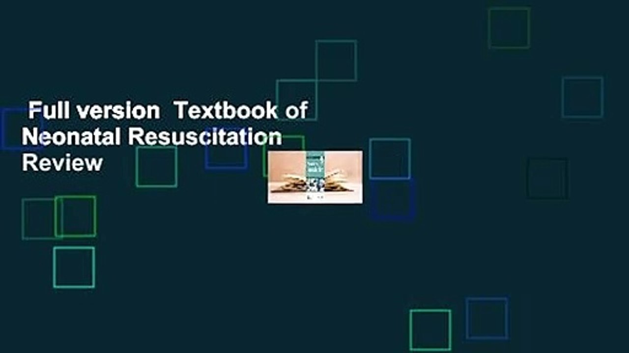 Full version  Textbook of Neonatal Resuscitation  Review
