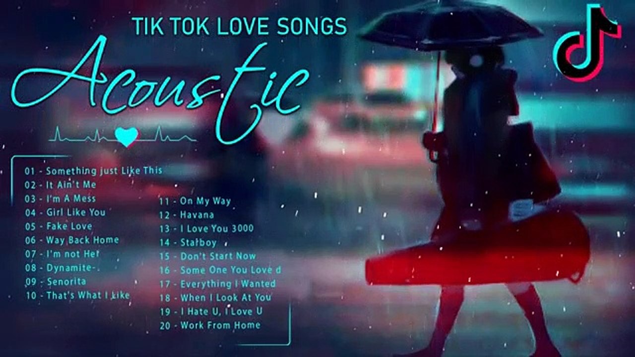 Best Tik Tok Acoustic Love Songs 2020  Top Trending Tik Tok English Acoustic Cover Of Popular Songs