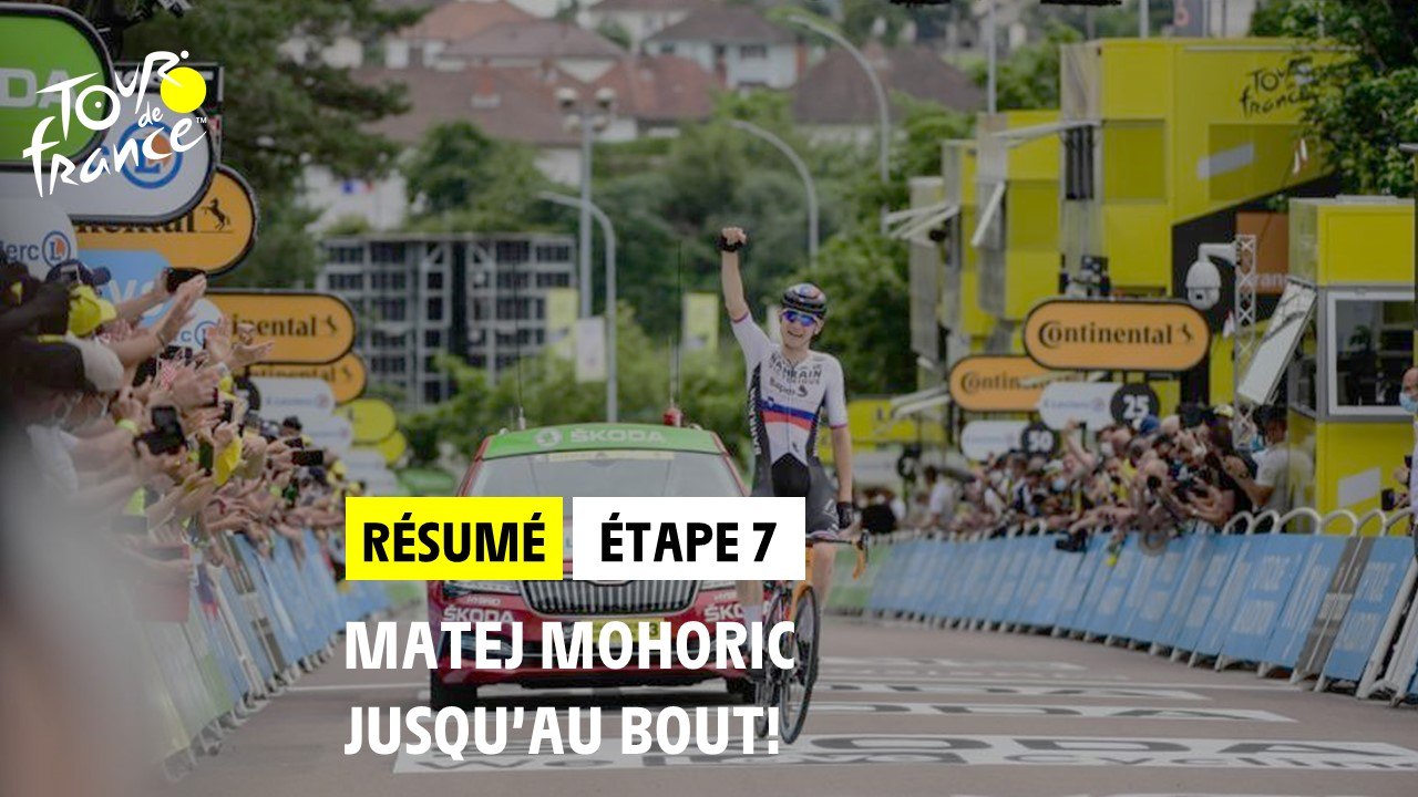 Résumé d'étape - Étape 7 - #TDF2021