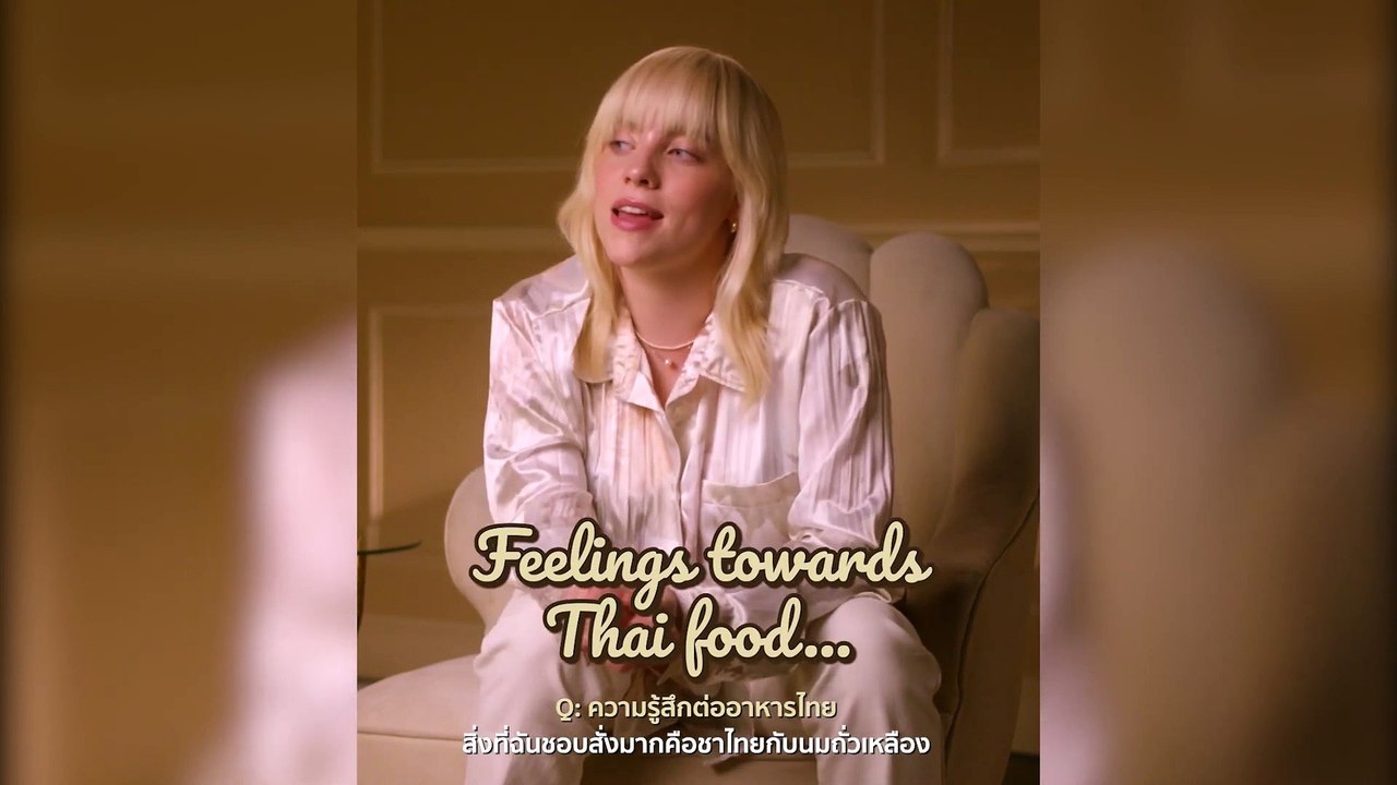 Billie Eilish เผยเมนูไทยสุดโปรด