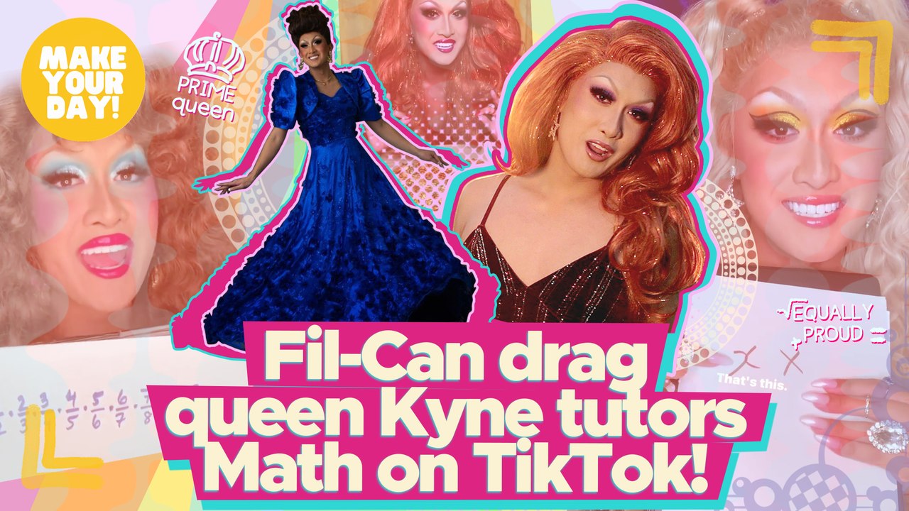 Fil-Can drag queen Kyne tutors Math on TikTok! | Make Your Day