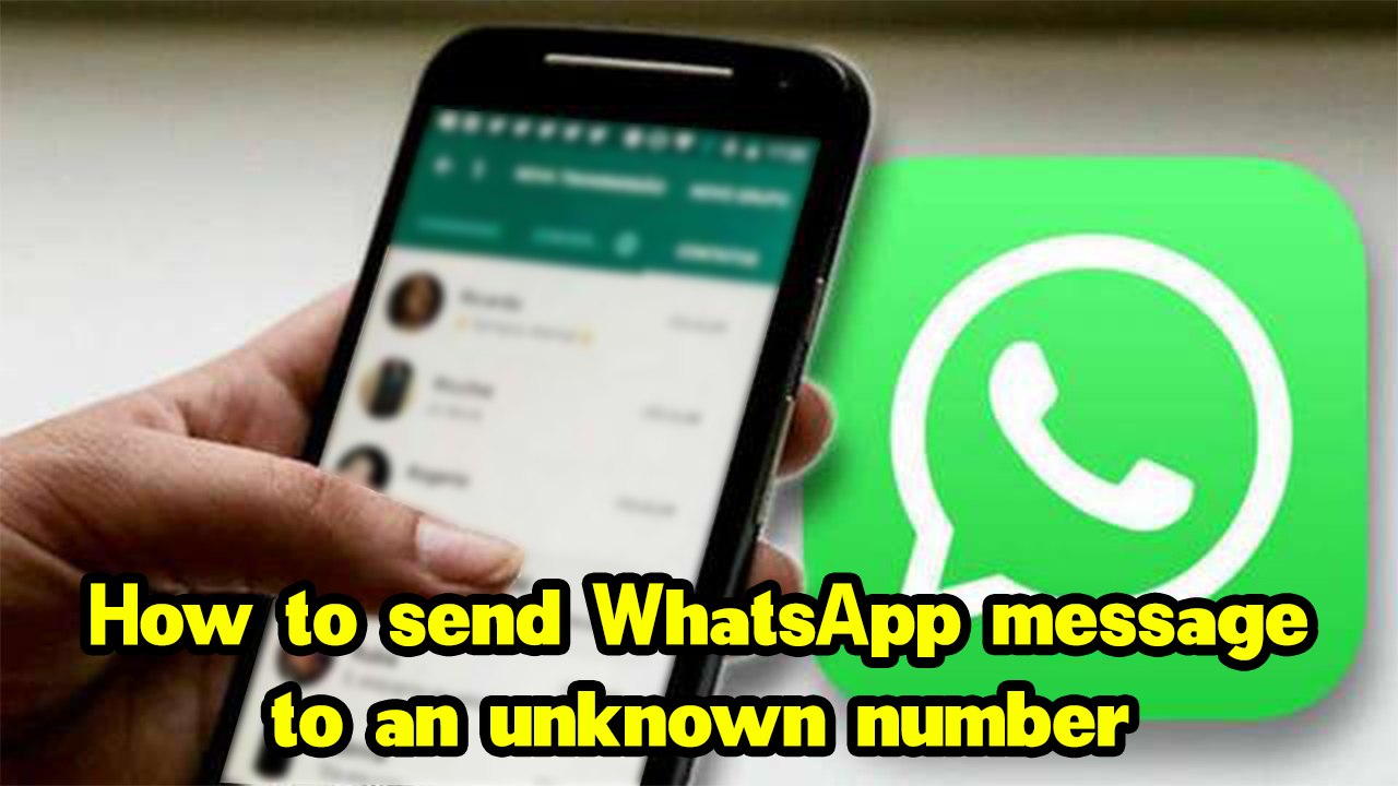 Sending WhatsApp Messages to Unsaved Numbers: A Step-by-Step Guide