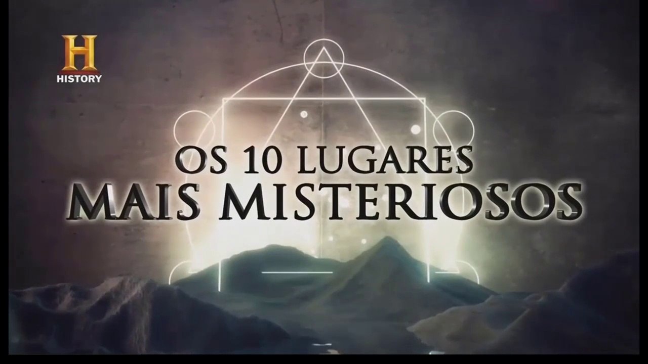 ALIENÍGENAS DO PASSADO :  OS 10 LUGARES MAIS MISTERIOSOS