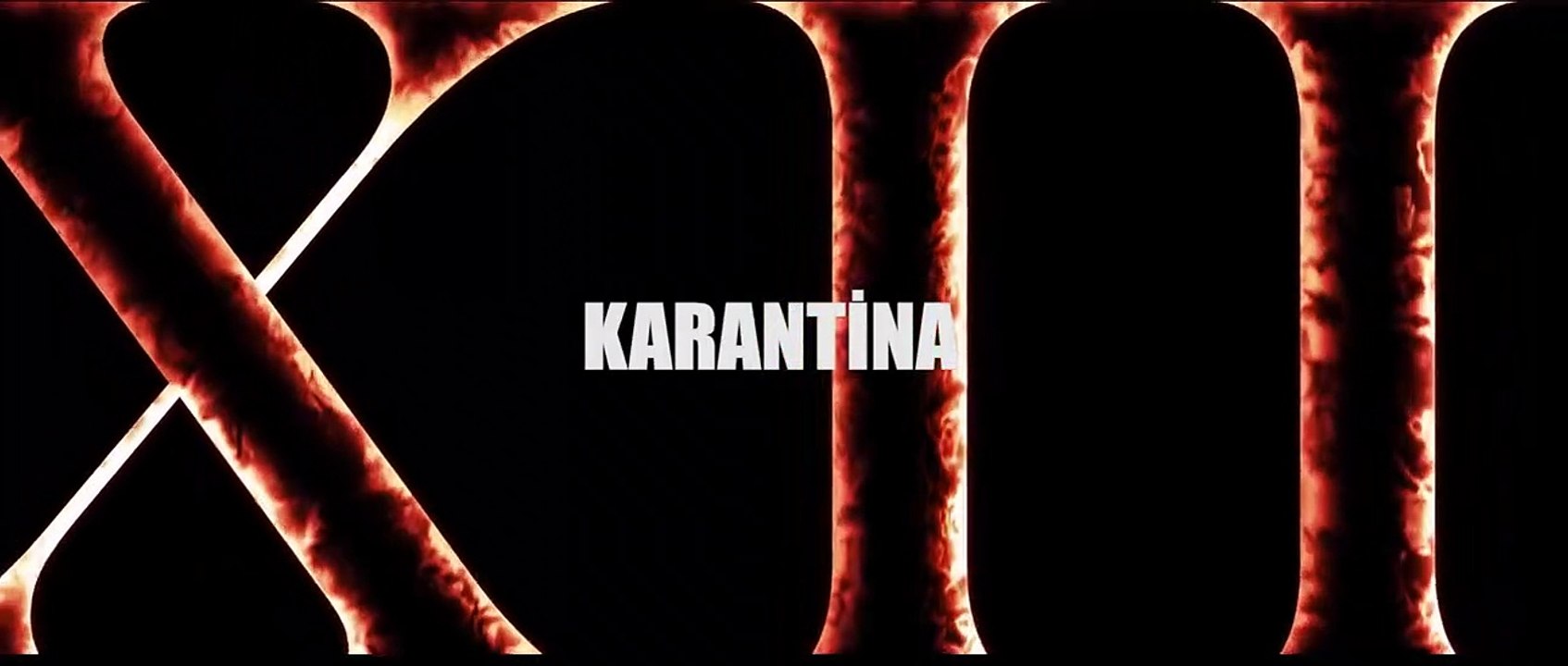 Karantina XII Fragman