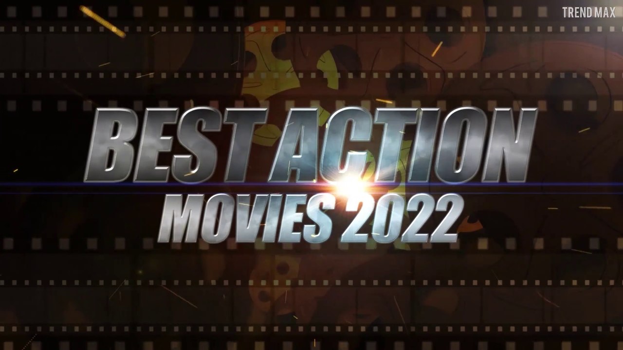 Top 10 Action Movies to Watch in 2022 🎬
