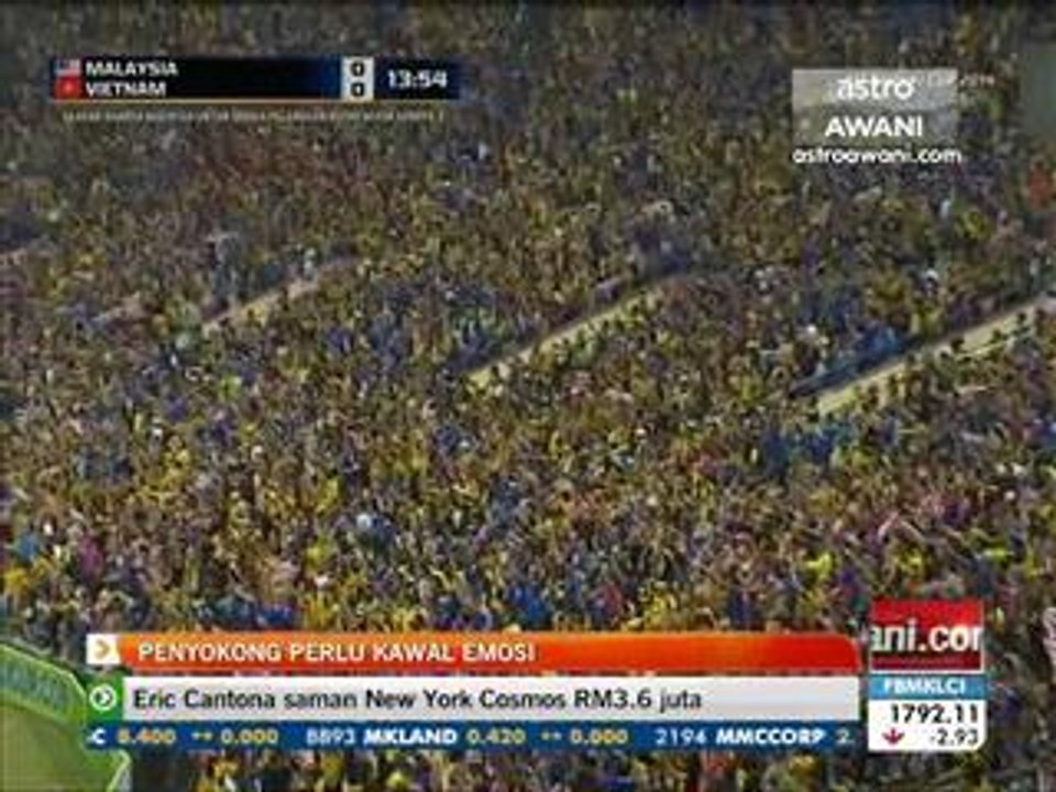 Penyokong perlu kawal emosi