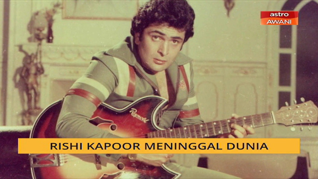 Rishi Kapoor meninggal dunia