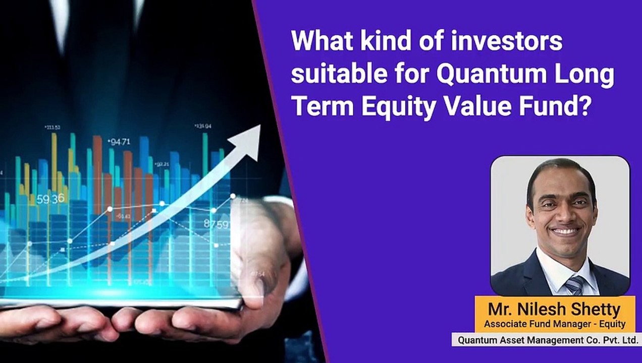 What kind of investor is Quantum Long Term Equity Value Fund suitable for?