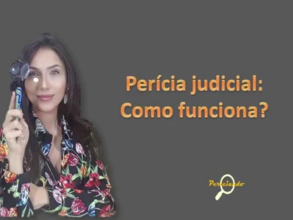 Perícia Judicial Cível: Como funciona?