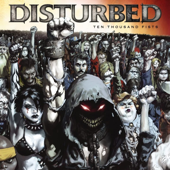 TRACKLIST -  DISTURBED  "Ten Thousand Fists"