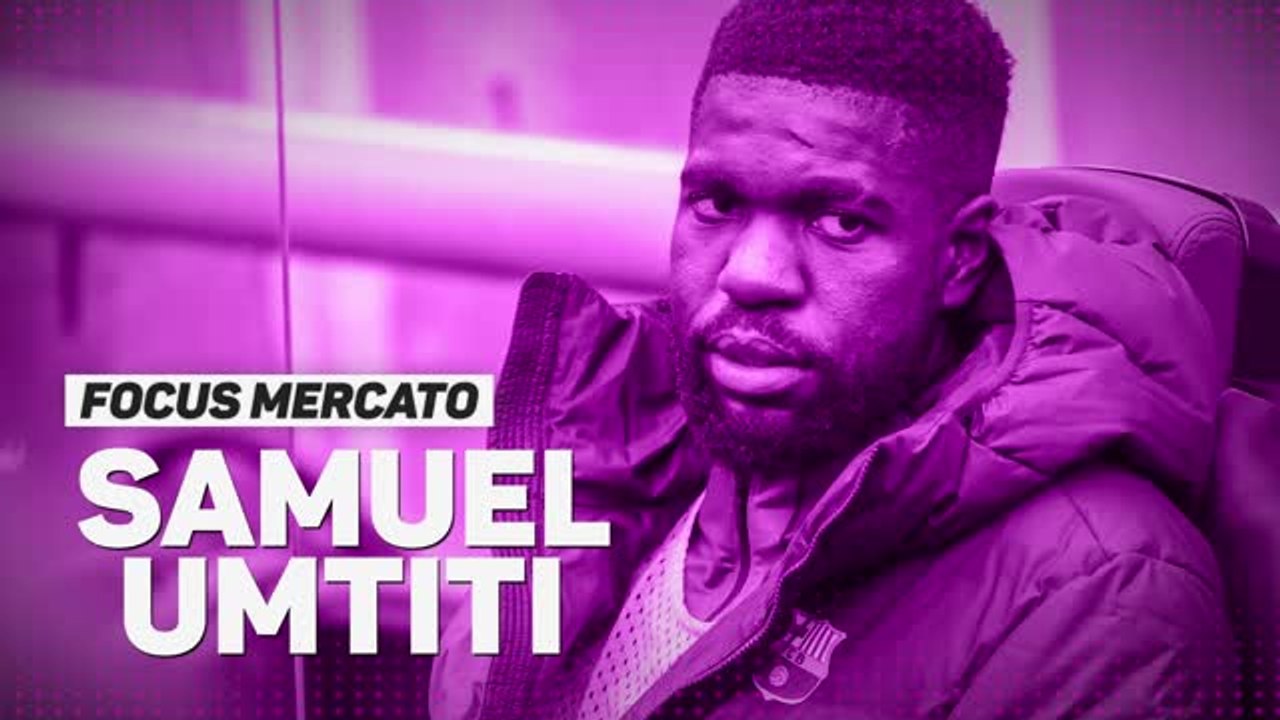 Focus mercato - Samuel Umtiti