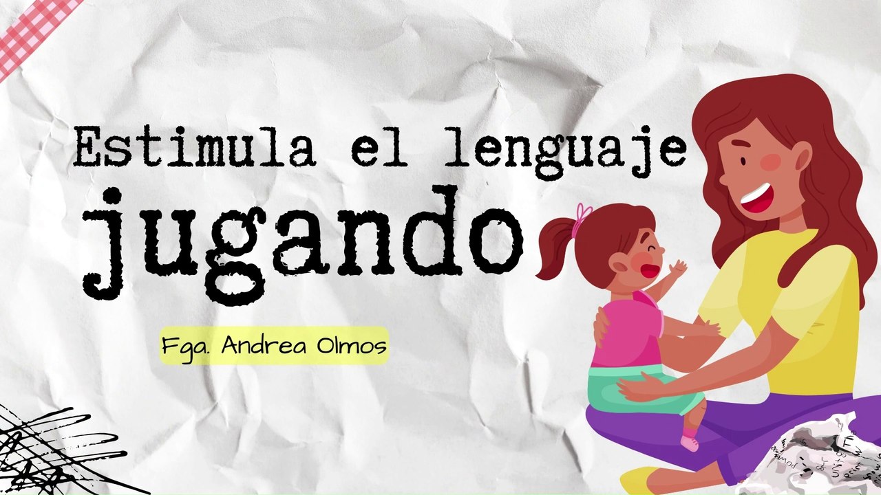Estimula el lenguaje jugando