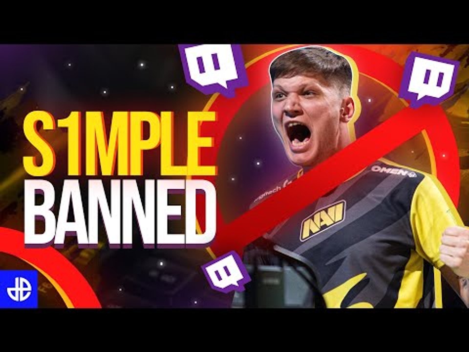 s1mple Slams Twitch After Getting Banned AGAIN