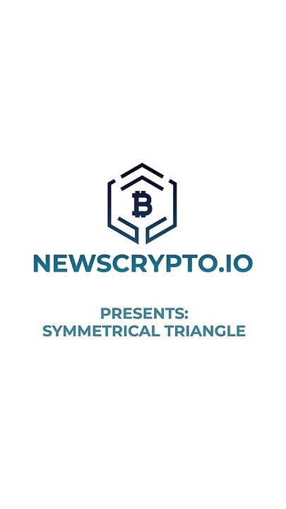 Symmetrical Triangle Trading Patterns by Newscrypto.io