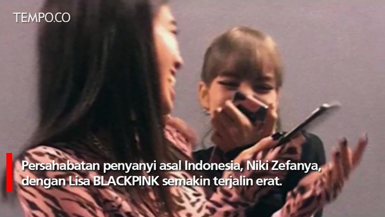 Kekompakan Persahabatan Niki Zefanya dan Lisa Blackpink