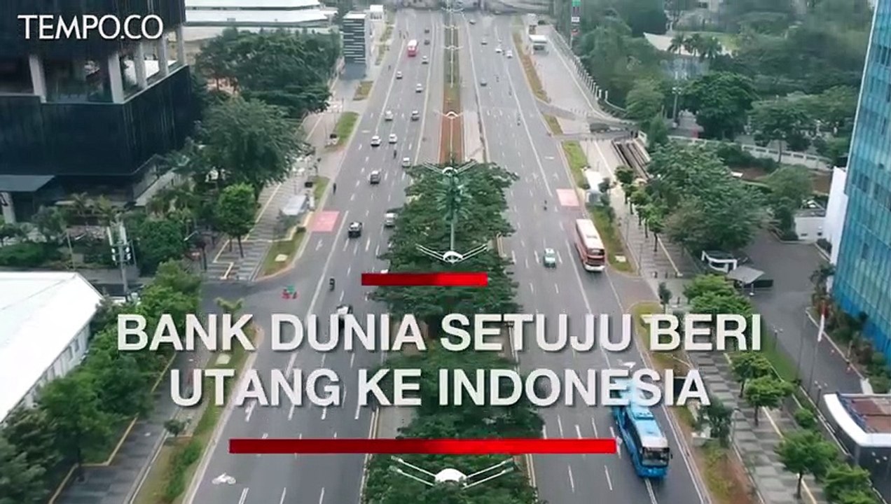 Bank Dunia Setuju Beri Utang ke Indonesia Untuk Proyek Perkotaan