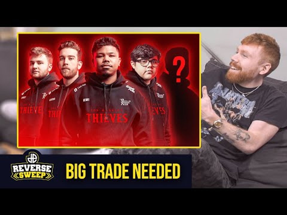 The BLOCKBUSTER TRADE To Save LA Thieves' Season