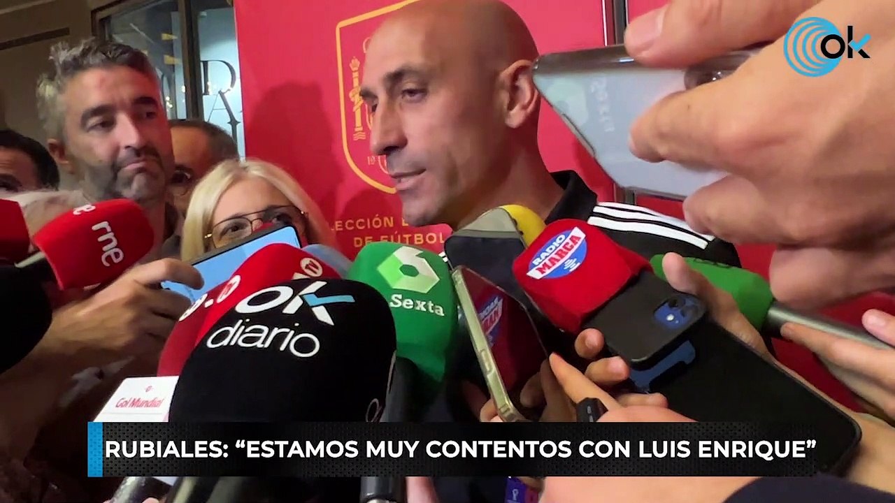 Rubiales: “Estamos Muy Contentos con Luis Enrique” ⚽