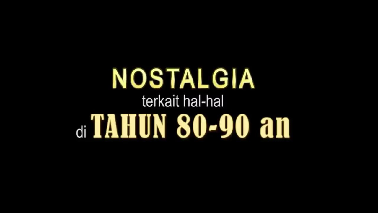 Kenangan Anak 90an