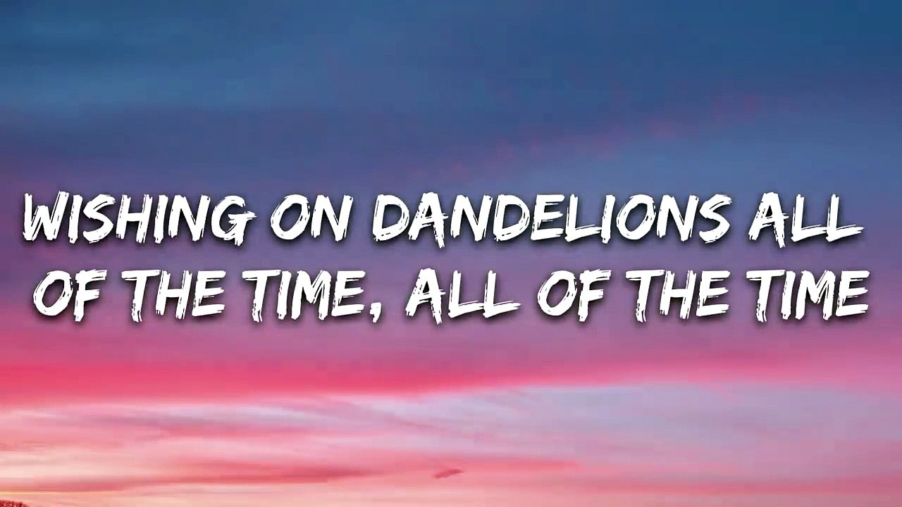 Dandelions song by RUTH.B lyrics