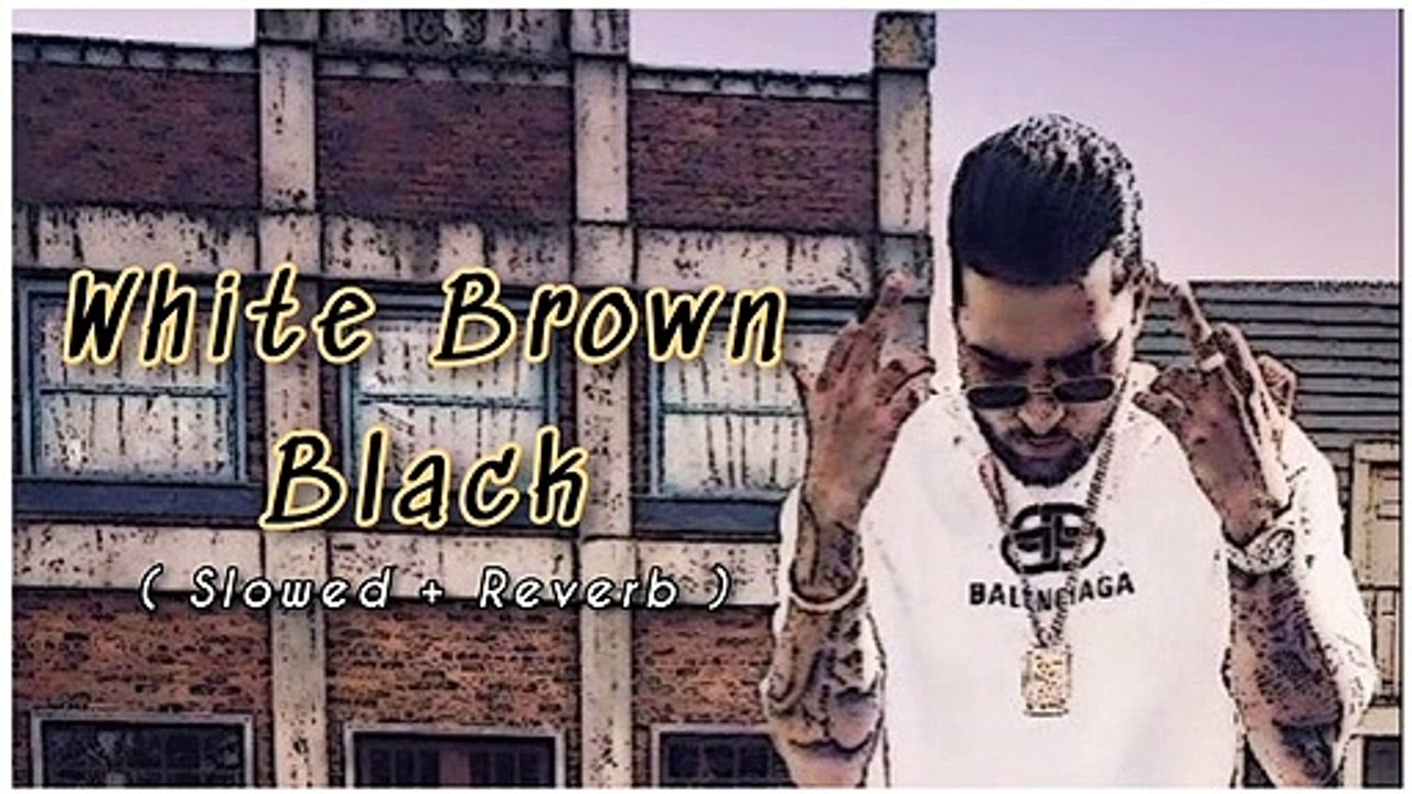 White Brown Black Karan Aujla ( Slowed And Reverb ) Punjabi song | Karan Aujla Song