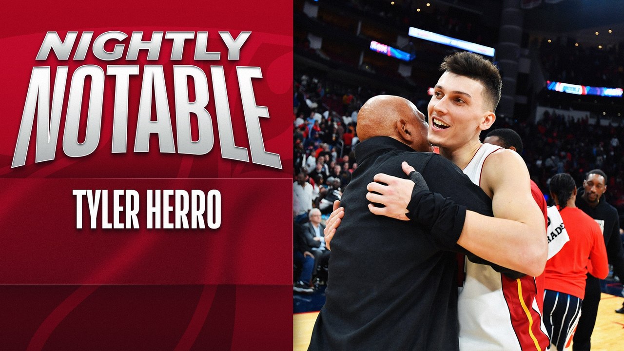 Nightly Notable: Tyler Herro | Dec. 15