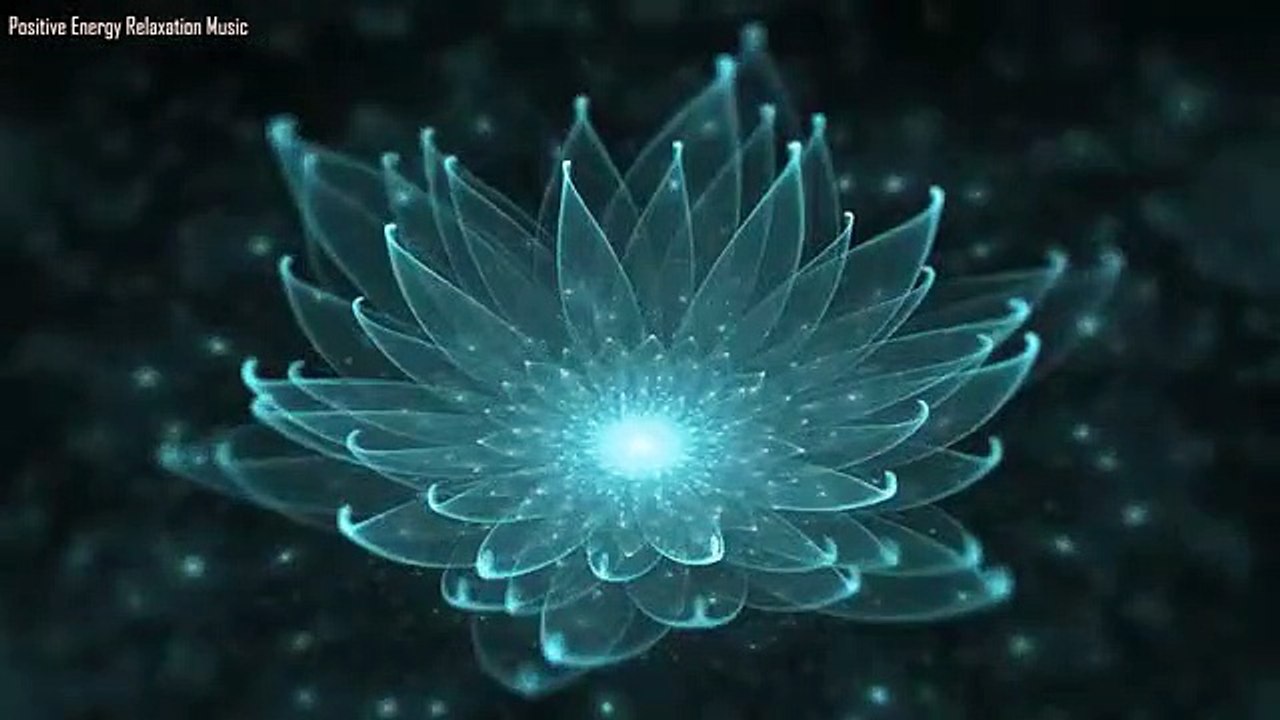Musique Qui Augmente Votre Énergie Positive, Élimine Toute Énergie Négative, Relaxation