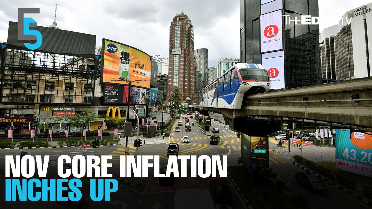 EVENING 5: Malaysia’s Nov CPI unchanged, core inflation inches up