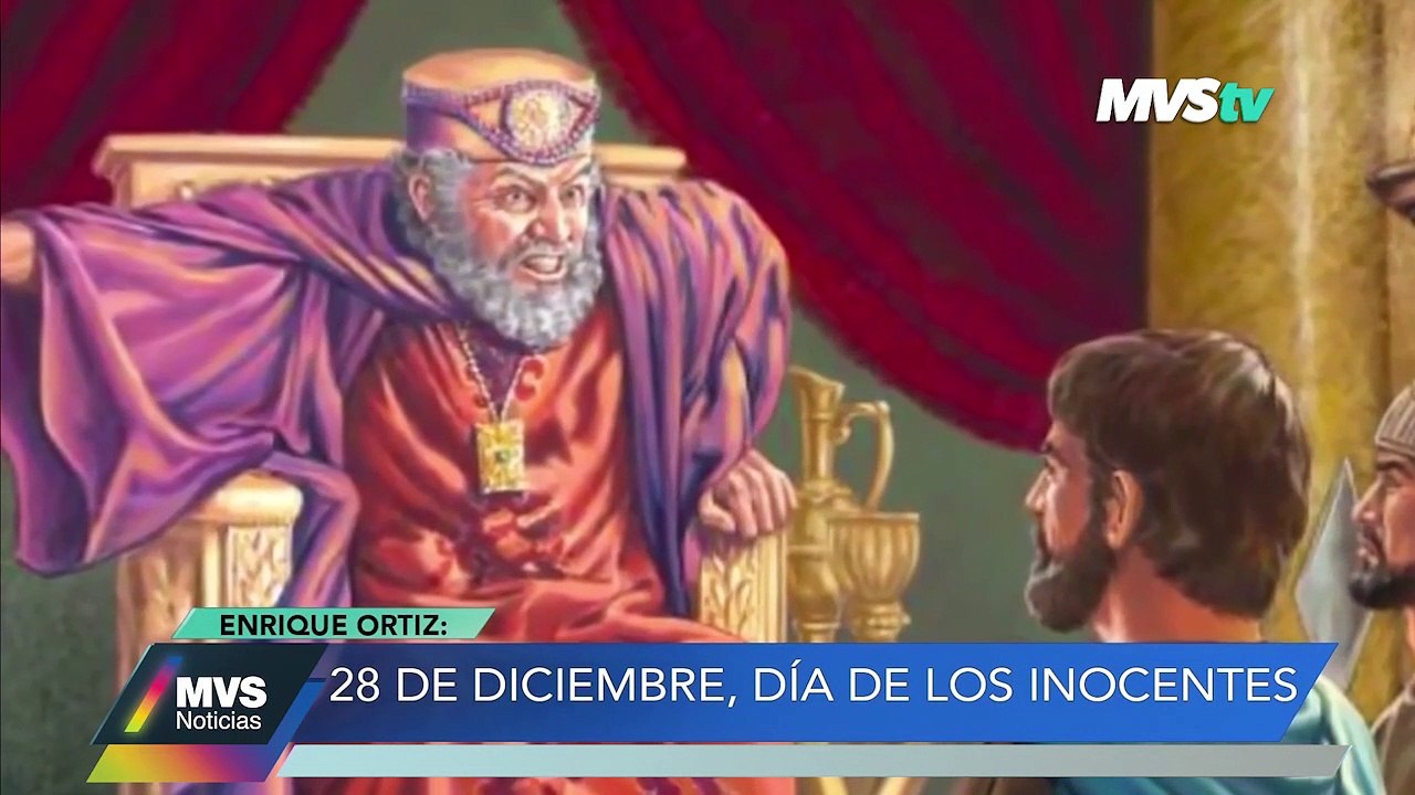 Día de los santos inocentes, su origen - MVS Noticias 28 dic 2022