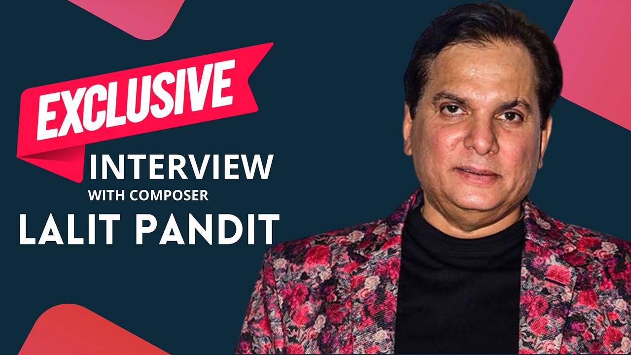 Lalit Pandit On Life Post Split With Jatin & His Sons Following The Legacy
