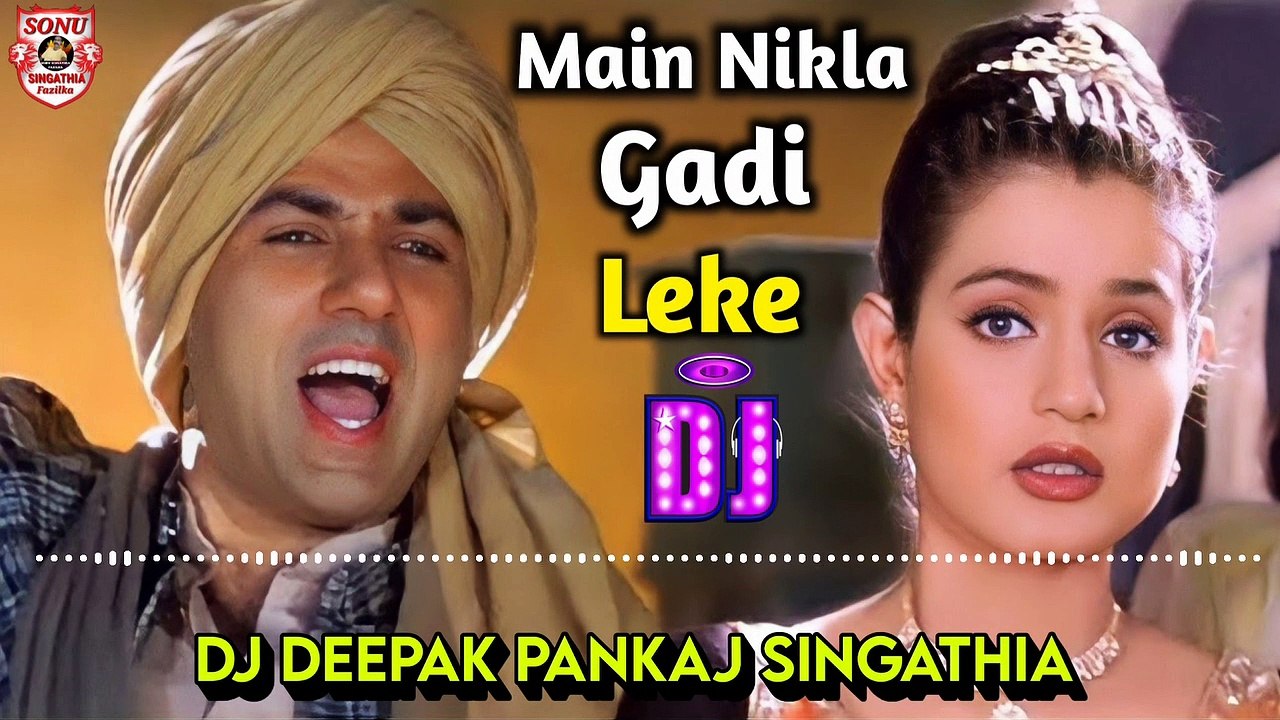 Main Nikla Gadi Leke || DJ Remix Song || Hard Bass Mix || New Year 2023 Special DJ Song || DJ Deepak Pankaj