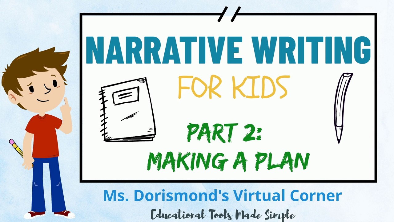 Planning a Narrative | Narrative Writing for Kids | Part 2