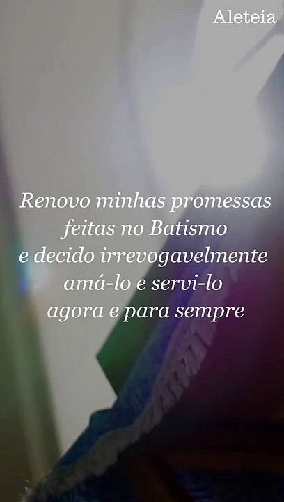Renove suas promessas batismais com esta oração matinal