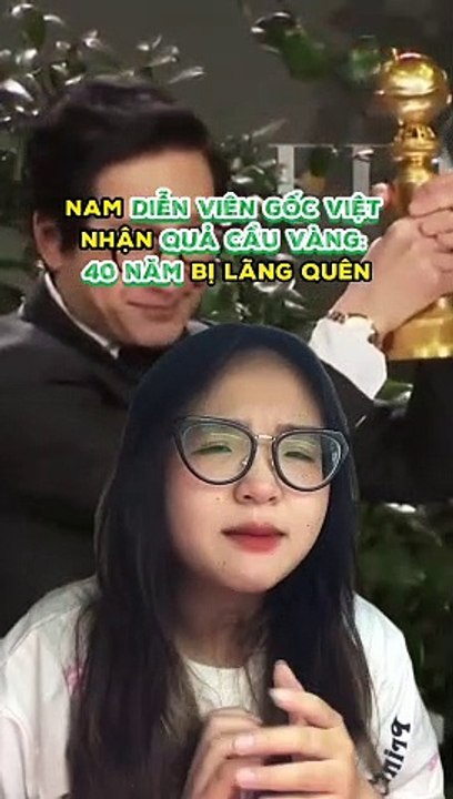 Nam diễn viên gốc Việt nhận Quả cầu vàng: 40 năm bị lãng quên | Điện Ảnh Net