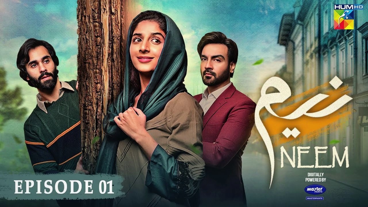 Neem Drama Episode 01 - Mawra Hussain | Arslan Naseer | Ameer Gilani