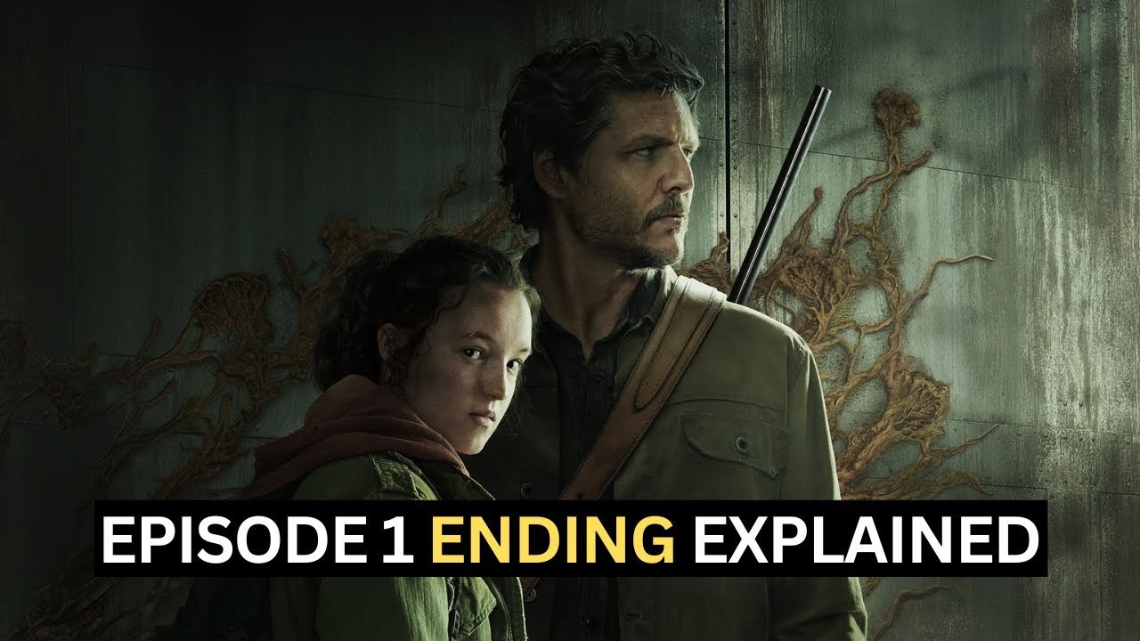 The Last of Us Episode 1 Recap And Ending Explained